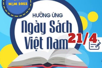 BÀI TUYÊN TRUYỀN “HƯỞNG ỨNG NGÀY SÁCH VIỆT NAM 21 THÁNG 4”